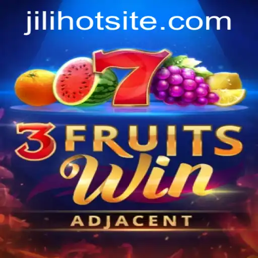 Exploring the Vibrant World of 3FruitsWin: A JILIHOT Adventure